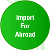 Import For Abroad